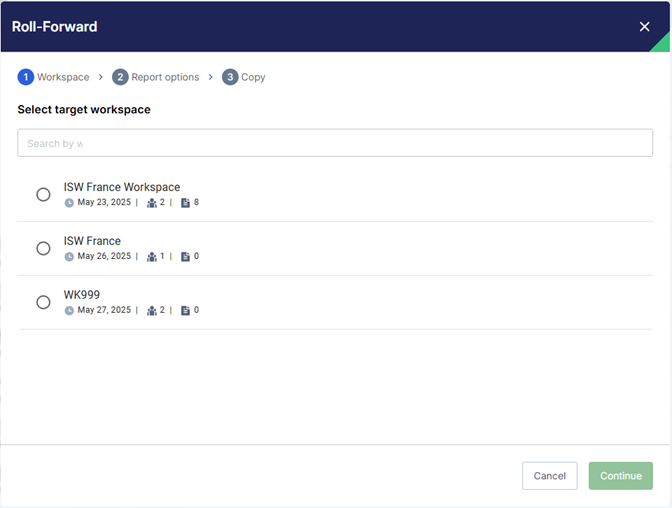 Select Workspace to Roll Forward Report