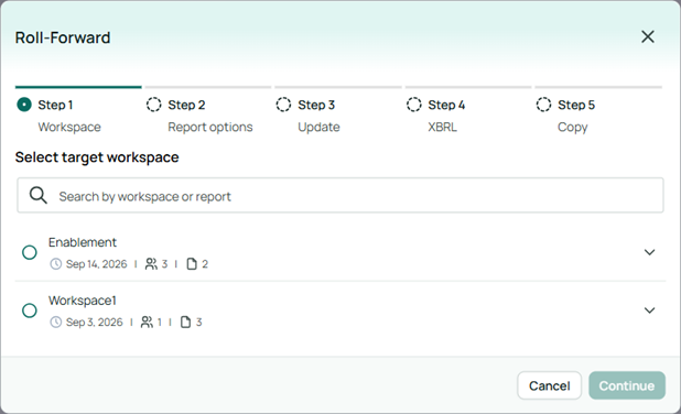 Options for selecting the workspace to roll forward report